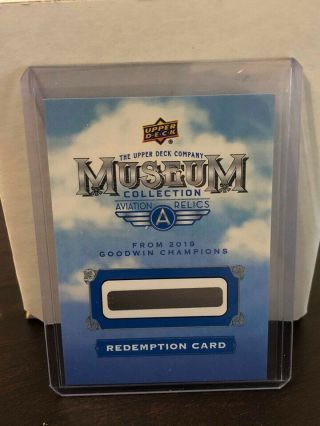 2019 Goodwin Champions Aviation Relic Redemption