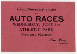 Vintage Complimentary Ticket: " Auto Races " [athletic Park,  Newton,  Kansas]