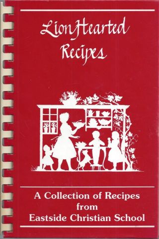 Marietta Ga 1993 Eastside Christian School Cookbook Lion Hearted Recipes Georgia
