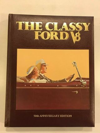 Hardcover Book: " The Classy Ford V8 " 50th Anniversary Edition