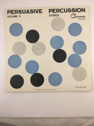 Persuasive Percussion Vol 3 The Command All - Starts - By Enoch Light Vintage Lp