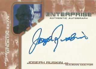 Star Trek Enterprise Season 1 - Bba3 Joseph Ruskin " Doctor " Autograph Card