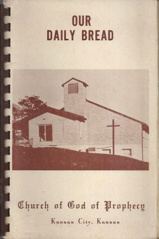 Kansas City Ks 1973 Our Daily Bread Cook Book Church Of God Of Prophecy Kansas