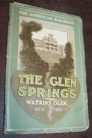 1907 The Glen Springs Watkins Glen Ny American Nauheim Hotel Advertising Book