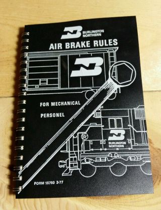 Vtg.  1977 Burlington Northern Locomotive Air Brake Rules Book Htf Handbook