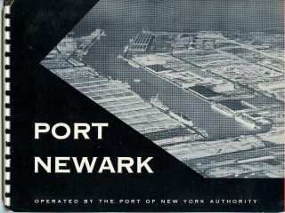 1954 Port Newark Book & Map - The Port Of York Authority Trade Promotion Nj