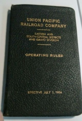 Vintage Union Pacific Railroad Company Operating Rules,  July 1,  1954