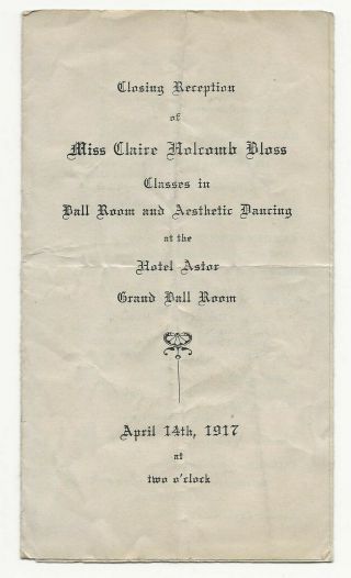 1917 Booklet For Ms Claire Holcomb Class School Of Dance,  Hotel Astor