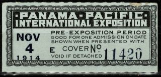 Pre - Expostion Ticket Panama - Pacific Internation Expo For Nov 4 1914 (hl546)