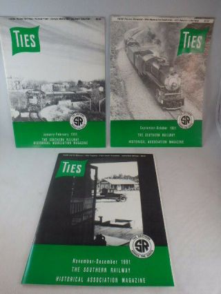 3 - 1991 " Ties " The Southern Railway Historical Assoc Railroad Magazines