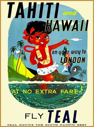 Tahiti & Hawaii Fly Teal Tahiti Vintage Travel Advertisement Art Poster Print