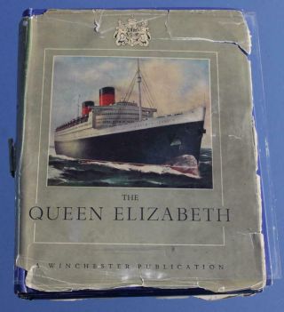 Cunard White Star Line Rms Queen Elizabeth Definitive Fuly Illustrated Book 40 