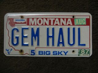 1987 Montana Vanity License Plate - " Gem Haul "