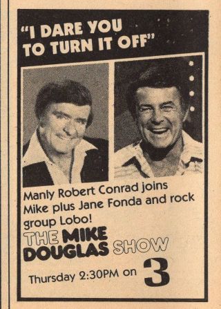 1979 Tv Ad Mike Douglas Manly Robert Conrad Rock Group Lobo & Jane Fonda Guests