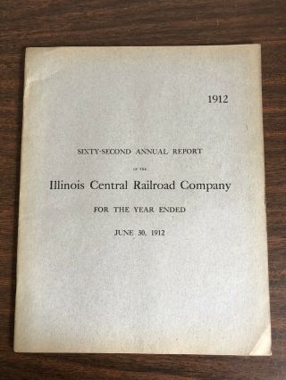 1912 62nd Annual Report Of The Illinois Central Railroad Company Fold - Out Map