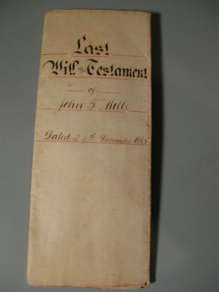 Last Will And Testament 1885 John T Mills