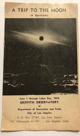 1955 Griffith Observatory " A Trip To The Moon " Brochure - Astronomy