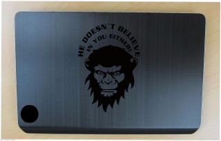 Bigfoot doesnt believe in you either decal 2