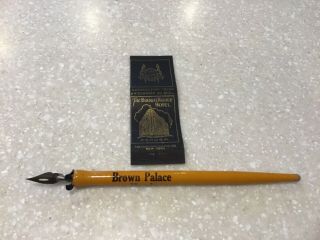 Vintage Matchbook Cover Brown Palace Hotel Denver Colorado Co & Ink Well Pen
