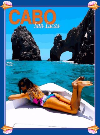 Cabo San Lucas Baja California Mexico Girl Mexican Travel Advertisement Poster