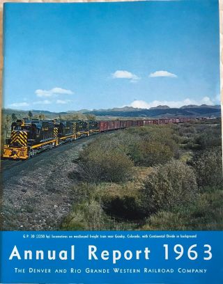 Denver & Rio Grande Western Railroad 1963 Annual Report D&rgw Rr