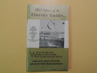 1967 Edition Of The Florida Guide Vintage Booklet What To See & Do Hotels