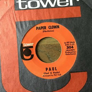 45 Rpm Paul (.  And Paula) Tower 304 Paper Clown / Patsy Vg