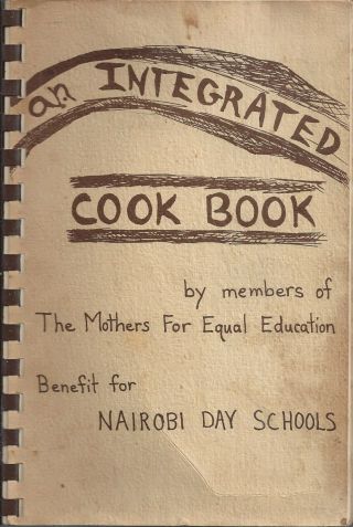 Palo Alto Ca 1975 An Integrated Cook Book Mothers For Equal Education Ethnic