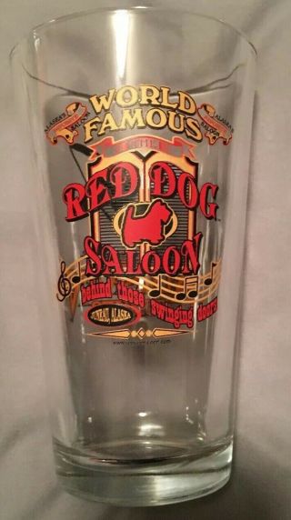 Rare.  World Famous Red Dog Saloon Pint Glass.  Alaskan Summer.  Juneau Alaska.