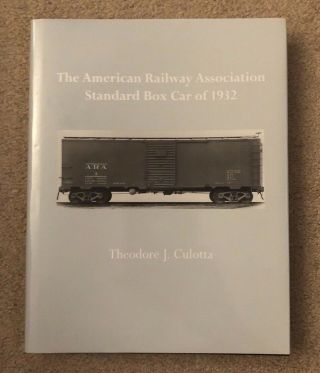 The American Railway Association Standard Box Car Of 1932