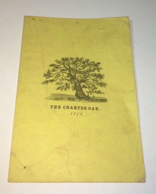 Rare Victorian Pre American Civil War " The Charter Oak " Of Connecticut Booklet