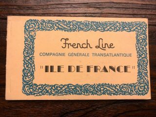 Normandie Compagnie Generale Transatlantique French Line Ile De France