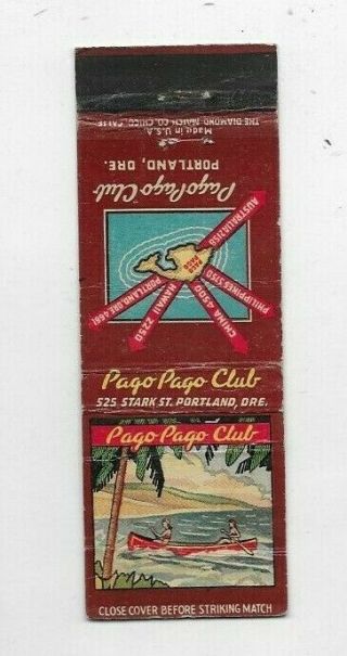 Vintage Matchbook Cover Pago Pago Club Portland Or A2862