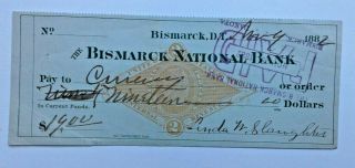 Bank Check Bismarck Dakota Territory 1882 Signed Linda Slaughter