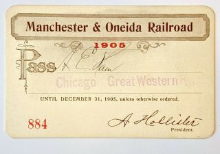 1905 Manchester & Oneida Railroad Of Iowa Annual Pass A E Law H C Haeberle
