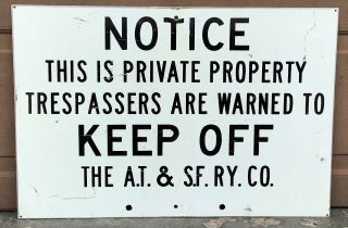“private Property Trespassers Keep Off” Santa Fe Railway Double Sided Sign