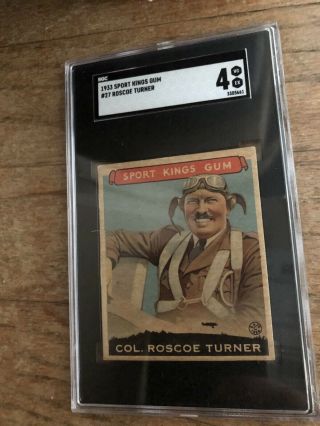 Col.  Roscoe Turner 1933 Goudey Sport Kings Sgc 4 Vg 27 Aviation Big League Gum