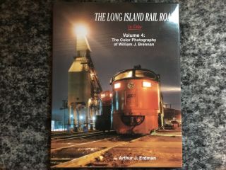 Morning Sun “the Long Island Rail Road In Color” Vol 4 Erdman,  Hc