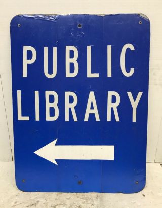 Vintage “public Library” Metal Sign 2 24” X 18” Highway Street