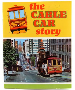 Cable Car Story Book,  1969,  Illustrated History In San Francisco,  Mike Roberts