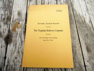 Vintage 1916 Virginia Railway Company Annual Report Railroad