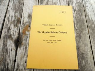 Vintage 1912 Virginia Railway Company Annual Report Railroad