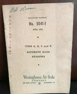 Westinghouse Air Brake Company Automatic Slack Adjusters No.  5041 - 1 April 1955