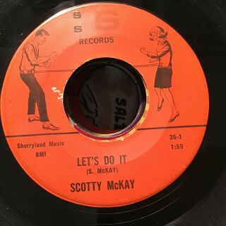 45 RPM Scotty McKay SS You Can Dance / Let ' s Do It DALLAS ROCKER VG, 2