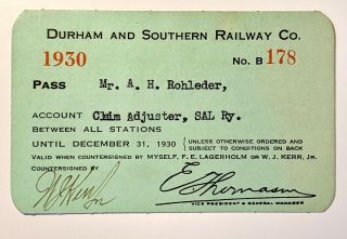 1930 Durham And Southern Railway Company Annual Pass A H Rohleder W J Kerr