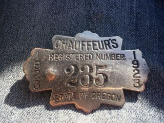 1923 Old Oregon Chauffeur Badge Rare Pin Metal Button Ore Or Vtg Irwin Hudson Co
