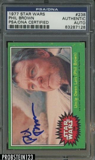 1977 Topps Star Wars 238 Phil Brown Signed Auto Autograph Psa/dna