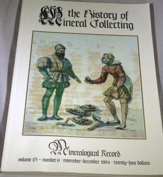 History Of Mineral Collecting Mineralogical Record Vol 25 No 6 1994 Out Of Print