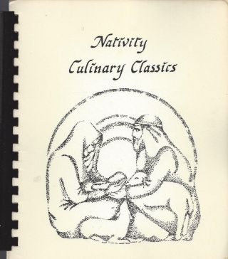 Dubuque Ia 1986 Nativity Culinary Classics Cook Book Catholic Church Iowa