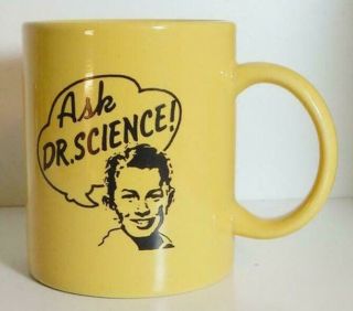 Vintage Ask Dr.  Science Coffee Mug Cup Ducks Breath Mystery Theatre Mega Rare